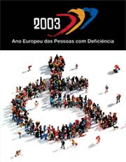 2003 - Ano Europeu das Pessoas com Deficiência